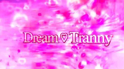 DreamTranny - TS Gets Ass Creampied Comp - drtvid.com