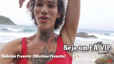 Sabrina Prezotte - Travesti Gostosa Fudendo Ao Ar Livre Em Praia De Nudismo Do Rio De Janeiro Com Maicky24, Ts Danielasantos E Don Pablo Rj (completo Em Meu Site) Prezottes House Oficial A Casa Trans Mais Quente Do Mundo! 9 Min - hotmovs.com